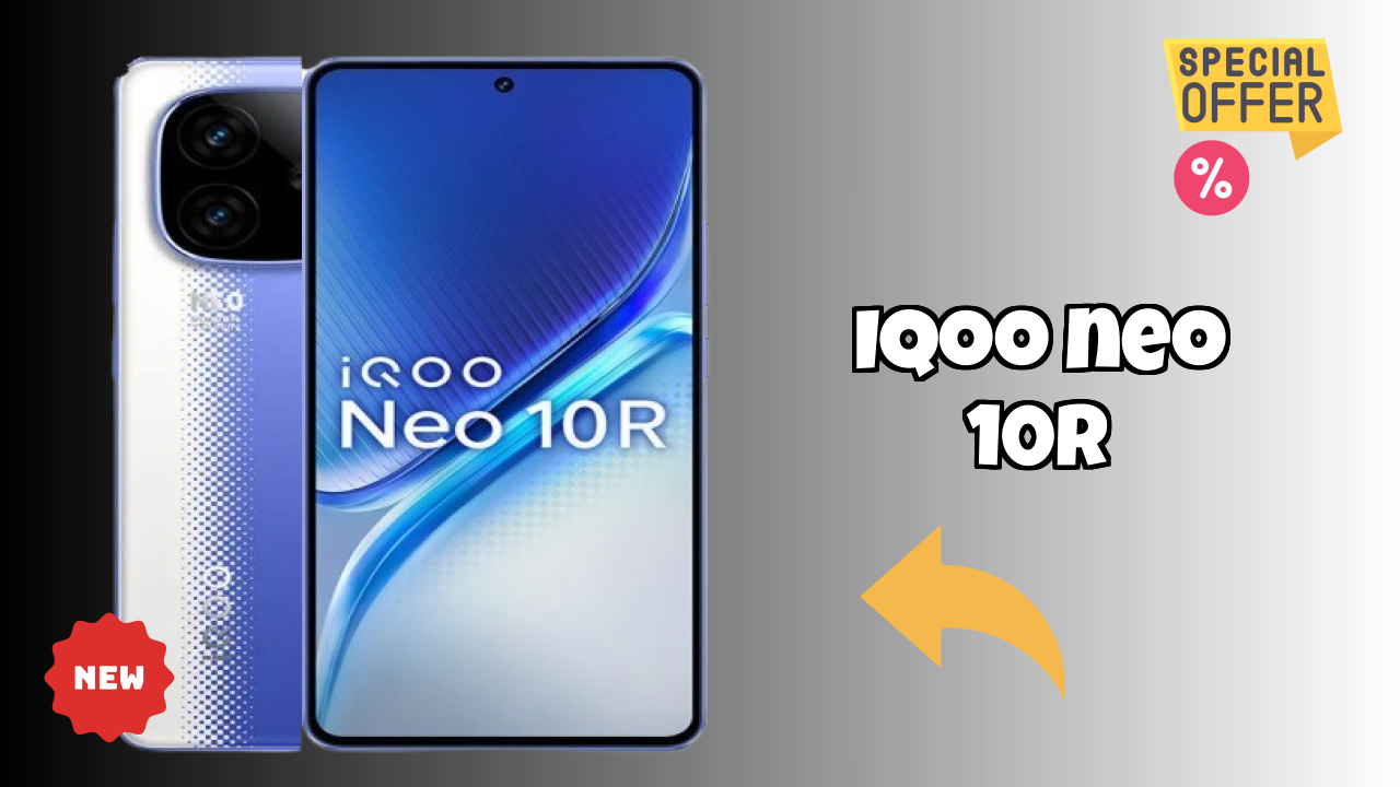 IQOO Neo 10R 2026: Complete Guide and Review 