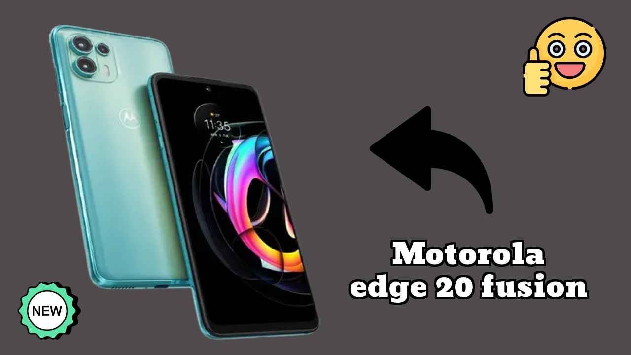 NewMotorola Edge 20 Fusion 2026: Latest Mobile Phone with High Quolity Disa