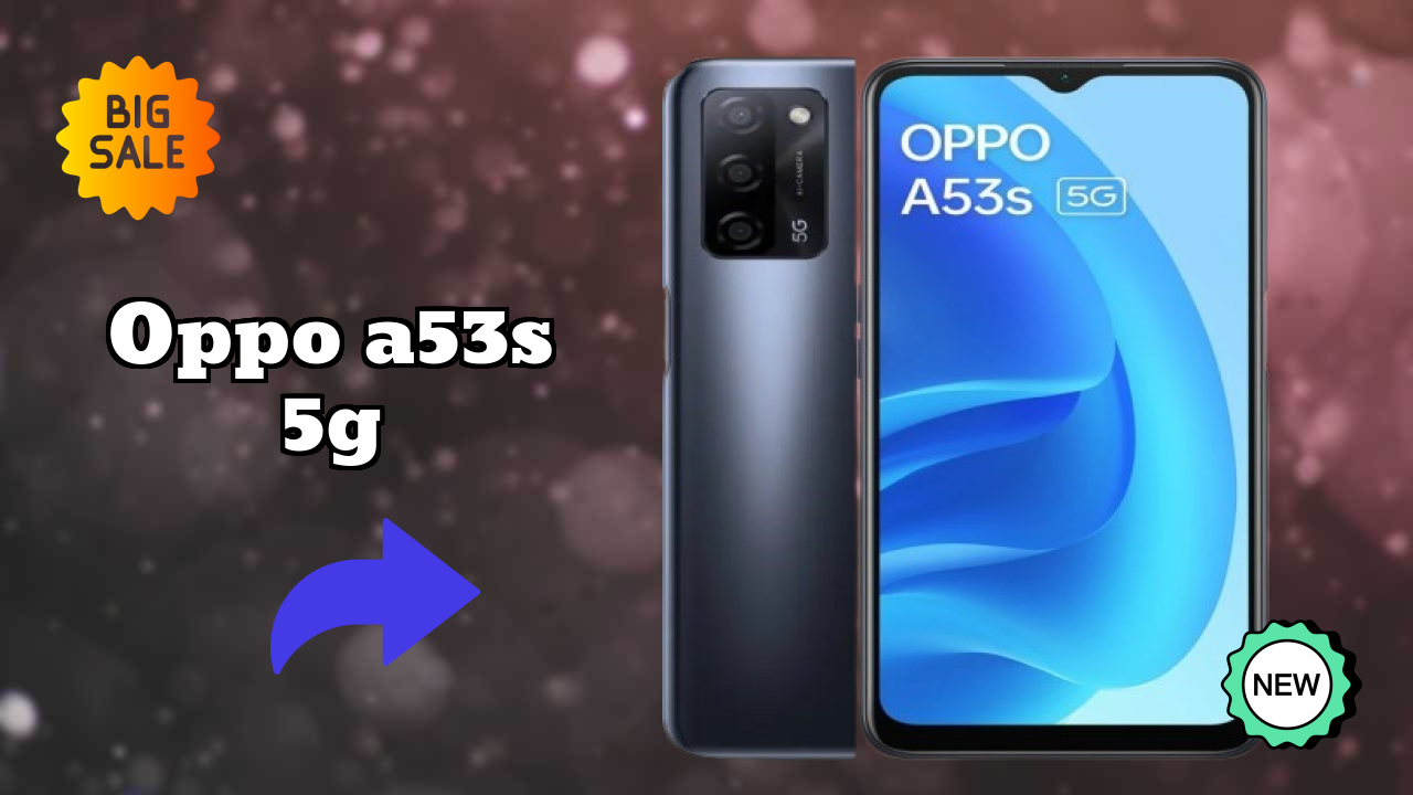 OPPO A53s 5G Price Analysis: ₹10,990 Good Investment?
