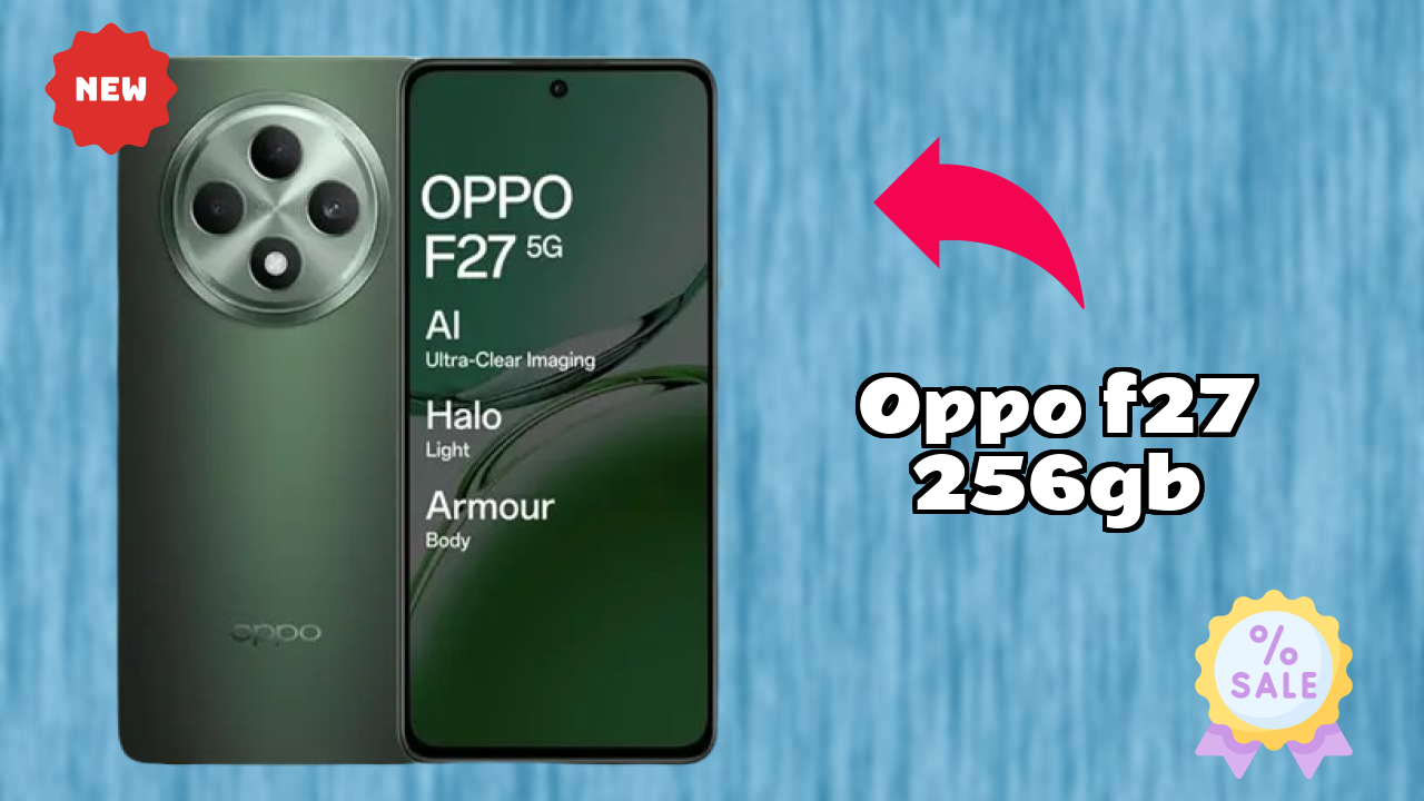 OPPO F27 256GB Price Drop Alert: Just ₹21,389 Now