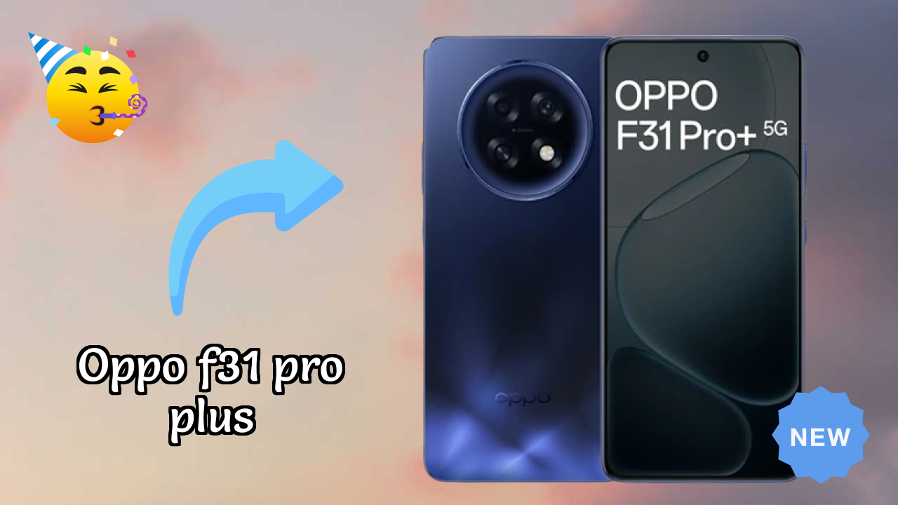 OPPO F31 Pro Plus Price Drop Alert: Now Just ₹32,999