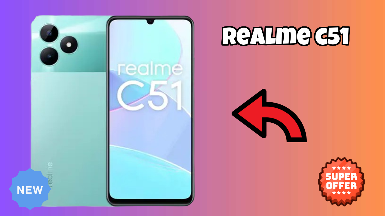 Realme Realme C51 - Top Features You Must Know