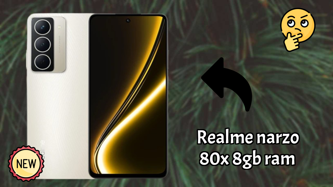 Realme Narzo 80X 8GB RAM at ₹12,999 - Everything About It