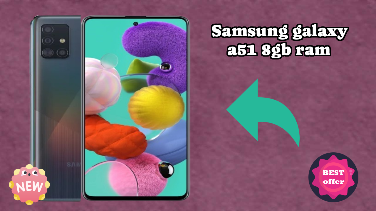 Samsung Galaxy A51 8GB RAM Battery Test: 4000 MAh Endurance Review