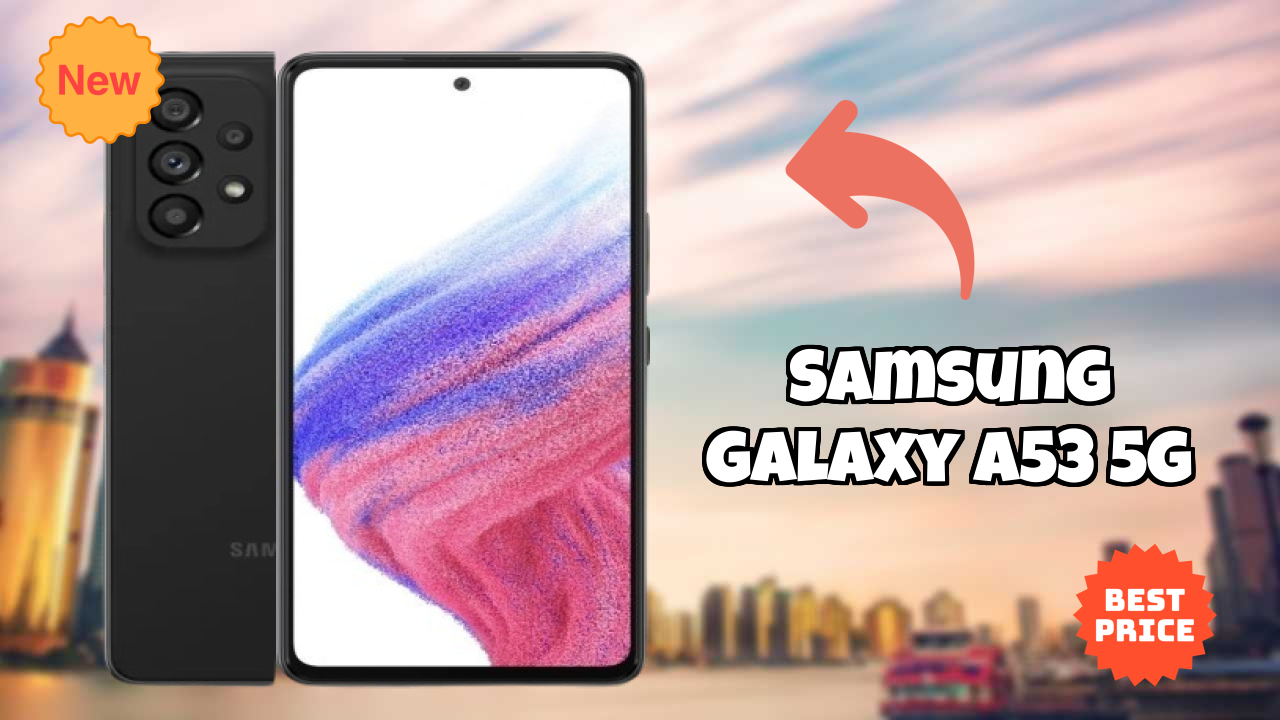 Samsung Galaxy A53 5G Price Analysis: ₹27,500 Value Review