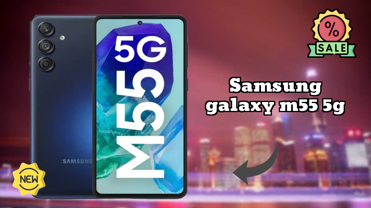 Samsung Galaxy M55 5G Display Analysis: Super AMOLED Plus Quality