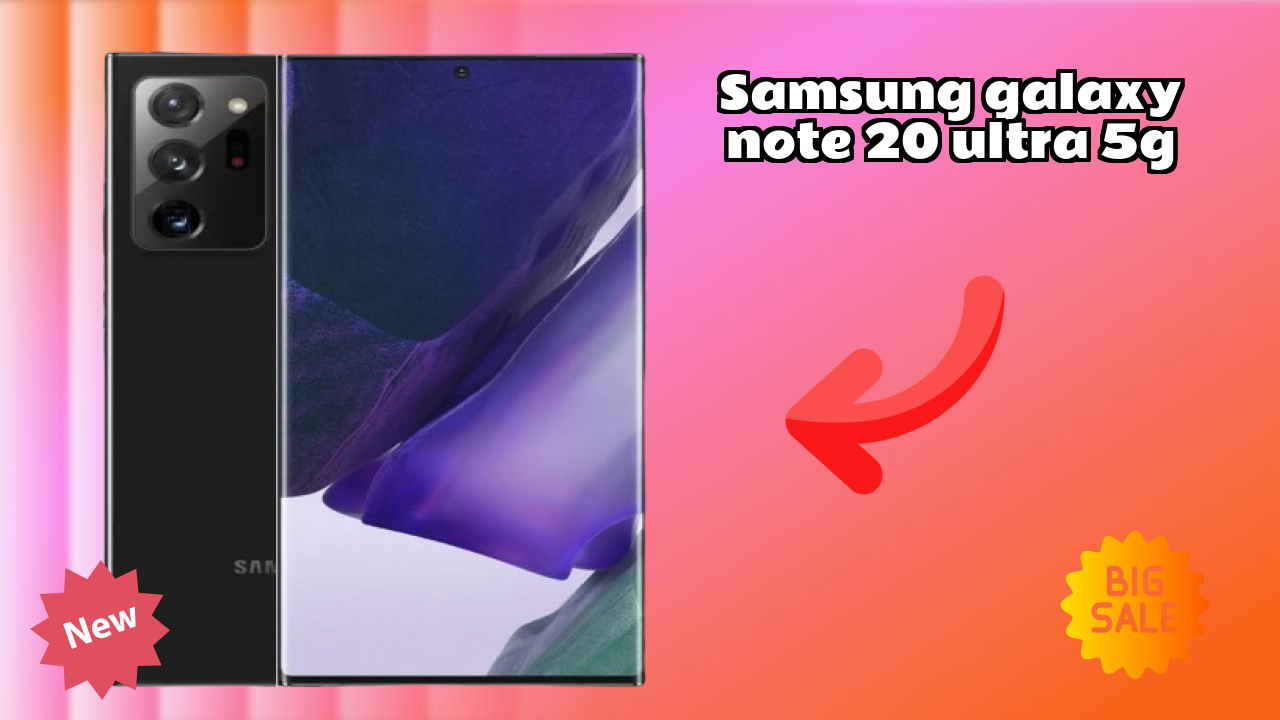 Samsung Galaxy Note 20 Ultra 5G Price Drop: Now Available at ₹99,900