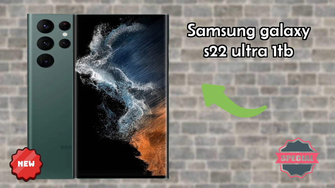 Samsung Galaxy S22 Ultra 1TB 2026 All-Rounder Comparison Guide

