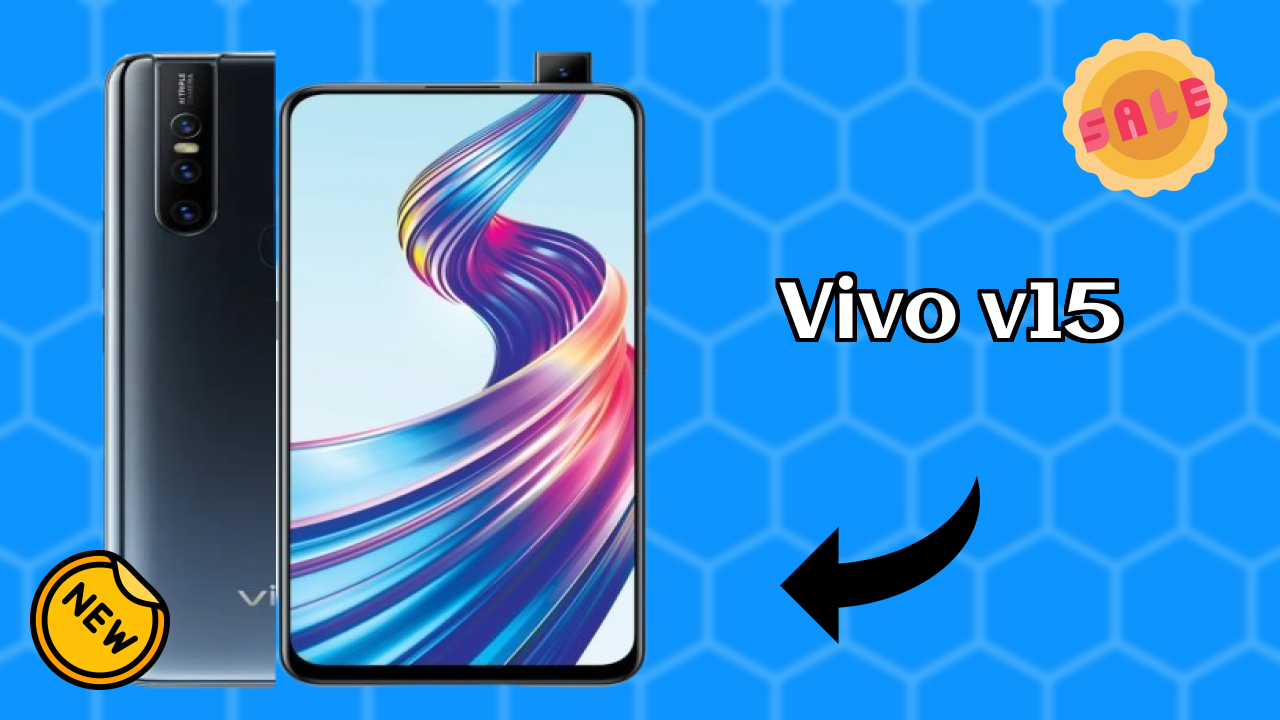 Is Vivo V15 the Best Choice in 2026? Full Review
