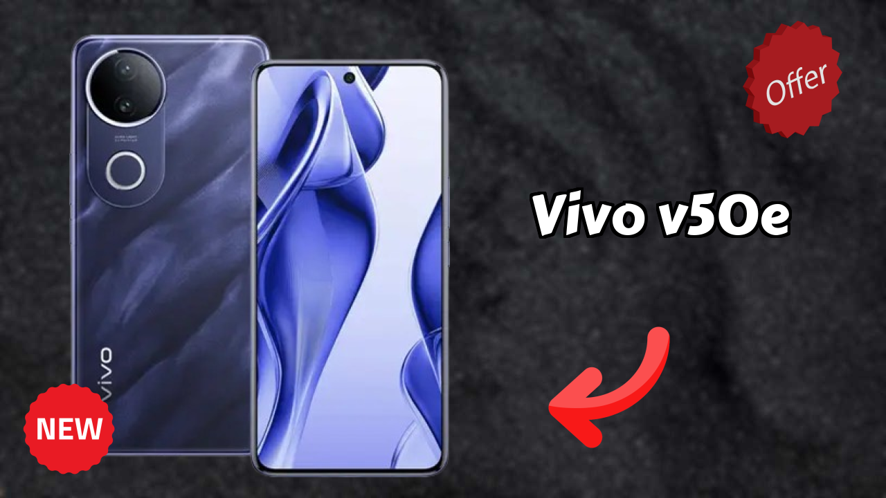 Vivo V50e Price Drop Alert: Now Just ₹26,999 Only!