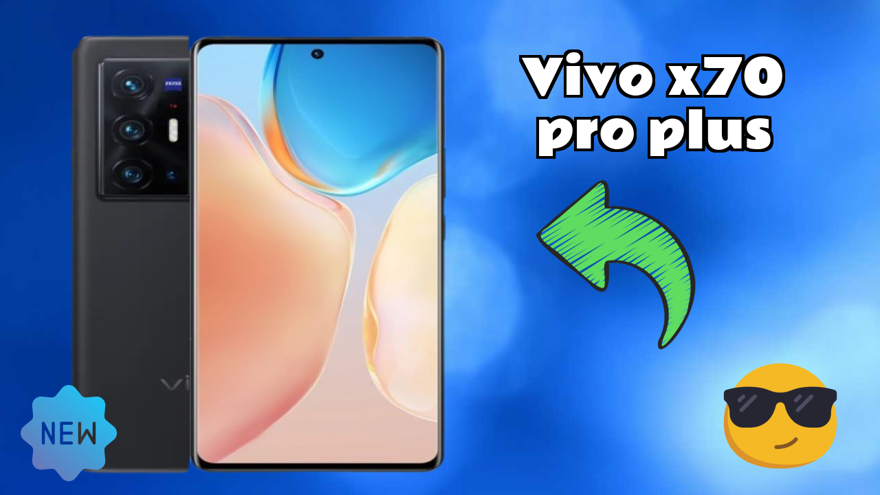 Vivo X70 Pro Plus Display Quality: AMOLED Explained