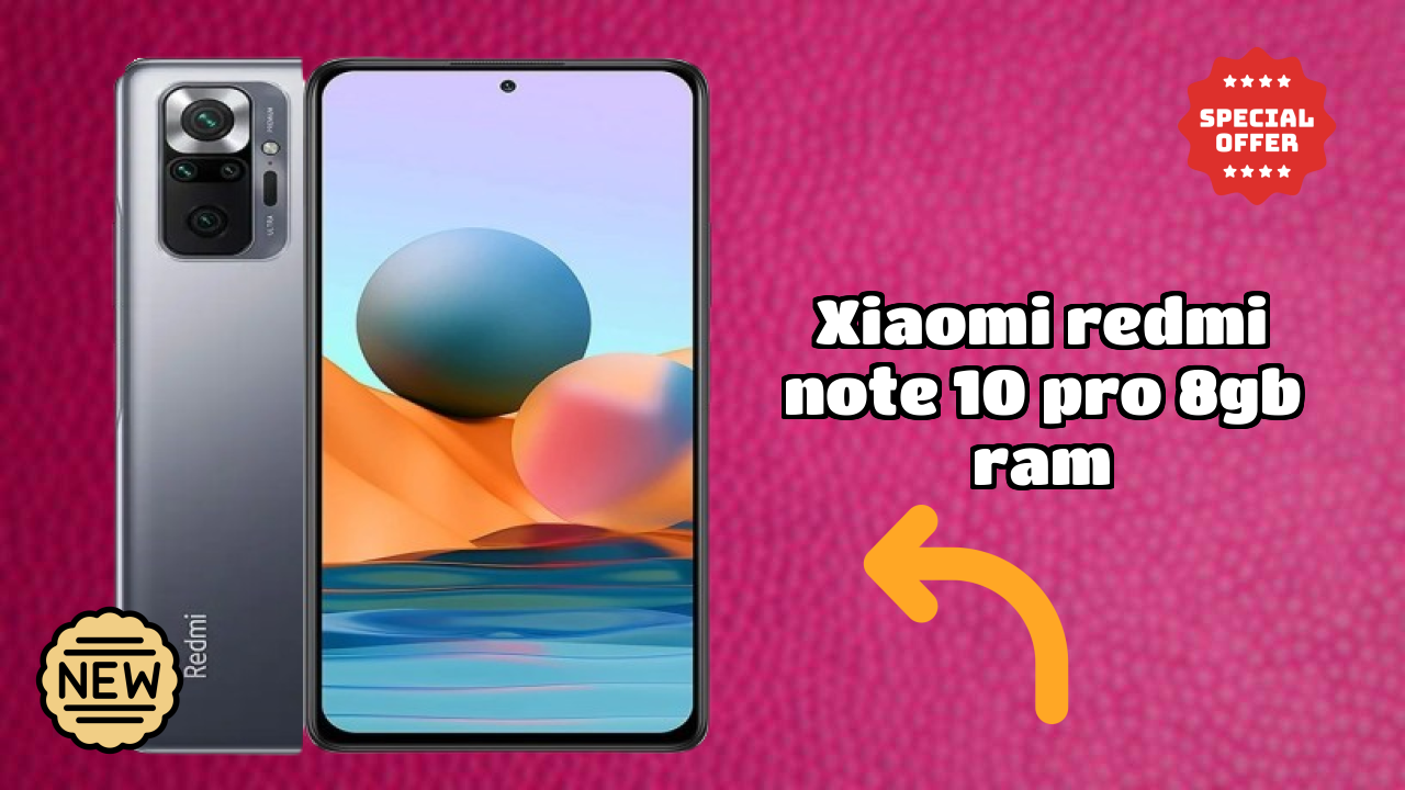 Xiaomi Redmi Note 10 Pro 8GB RAM Display Analysis: Super AMOLED Quality